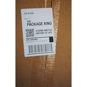 The Package King: A Rank and File History of Ups -- Joe Allen